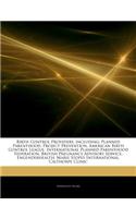 Articles on Birth Control Providers, Including: Planned Parenthood, Project Prevention, American Birth Control League, International Planned Parenthoo