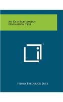 An Old Babylonian Divination Text