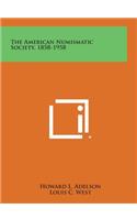 American Numismatic Society, 1858-1958