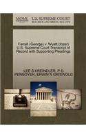 Farrell (George) V. Wyatt (Inzer) U.S. Supreme Court Transcript of Record with Supporting Pleadings