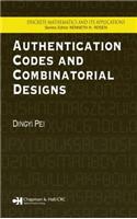 Authentication Codes and Combinatorial Designs. Discrete Mathematics and Its Applications