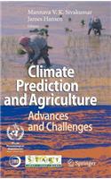 Climate Prediction and Agriculture: Advances and Challenges