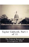 Taylor Caldwell, Part 1 of 11: (English)