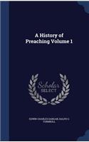 A History of Preaching Volume 1
