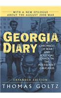 Georgia Diary: A Chronicle of War and Political Chaos in the Post-Soviet Caucasus