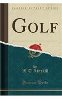 Golf (Classic Reprint)