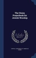 Union Prayerbook for Jewish Worship