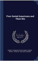 Four-footed Americans and Their Kin