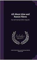 All About Aloe and Ramie Fibres