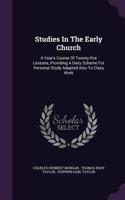 Studies in the Early Church