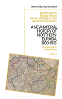 New Imperial History of Northern Eurasia, 1700-1918