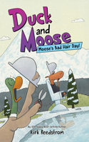Duck and Moose: Moose's Bad Hair Day!: (4 DUCK AND MOOSE)