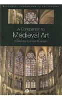 A Companion to Medieval Art