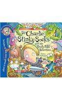 Sir Charlie Stinky Socks and the Really Big Adventure: (Sir Charlie Stinky Socks)
