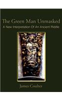 The Green Man Unmasked