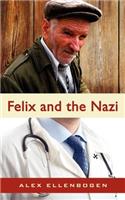 Felix and the Nazi