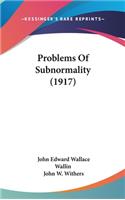 Problems Of Subnormality (1917)