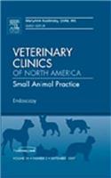 Endoscopy, an Issue of Veterinary Clinics: Small Animal Practice