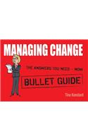 Managing Change: Bullet Guides