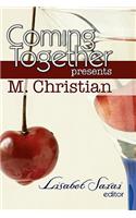 Coming Together Presents M. Christian