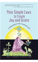 Nine Simple Laws to Create Joy and Grace: A Comprehensive Guide to Manifestation(English)