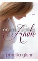 Emancipating Andie