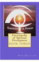 Encyclopedia of Spiritual Development: Book Three