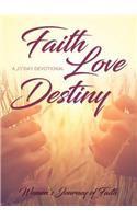 Faith Love Destiny