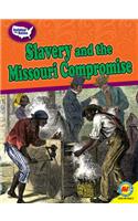Slavery and the Missouri Compromise