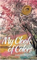 My Cloak of Colors