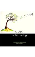 The Art of Becoming