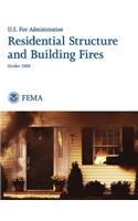 Residential Structure and Building Fires