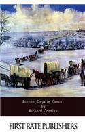 Pioneer Days in Kansas