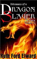 Dilemmas of a Dragonslayer Series: (paranormal Mystery, Fantasy Drama)