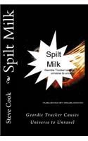 Spilt Milk