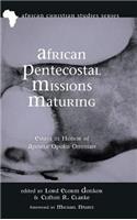 African Pentecostal Missions Maturing