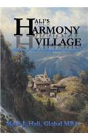 Hali's Harmony Village: Volume 1: The Development of Cancer