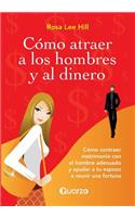 Como atraer a los hombres y al dinero