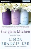 Glass Kitchen: A Novel of Sisters