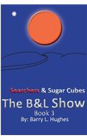 The B&l Show