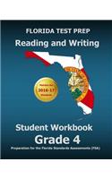 Florida Test Prep Reading and Writing Student Workbook Grade 4: Preparation for the Florida Standards Assessments (FSA)