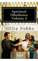 Spiritual Obedience Volume 4
