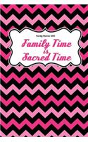 Family Planner 2015: Family Time is Sacred Time