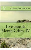 Le comte de Monte-Cristo IV