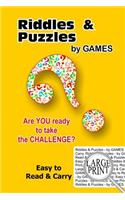 Riddles & Puzzles - by GAMES ( Large Print, Easy to Read & Carry )