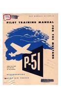 Pilot manual for the P-51 Mustang pursuit airplane