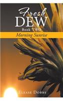 Fresh Dew Book TWO