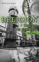 RELIGION AND CULTURE IN THE WEST: A PRIM