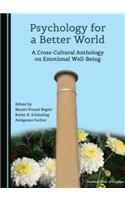 Psychology for a Better World: A Cross-Cultural Anthology on Emotional Well-Being