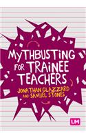 Mythbusting for Trainee Teachers
